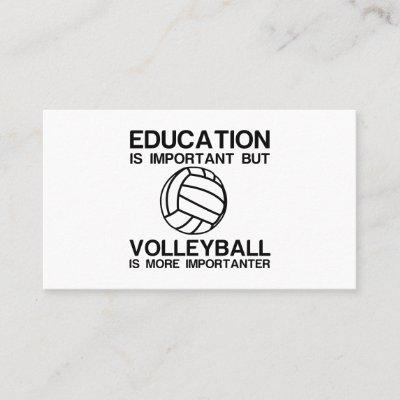 EDUCATION IMPORTANT VOLLEYBALL IS MORE IMPORTANTER