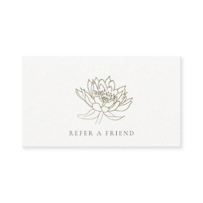 ELEGANT FAUX FOIL GOLD LOTUS FLORAL REFER A FRIEND