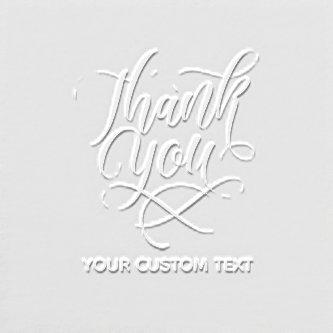 Elegant Script Lettering Thank You, Custom Text  Embosser