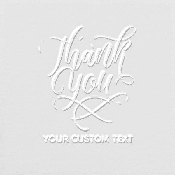 Elegant Script Lettering Thank You, Custom Text  Embosser