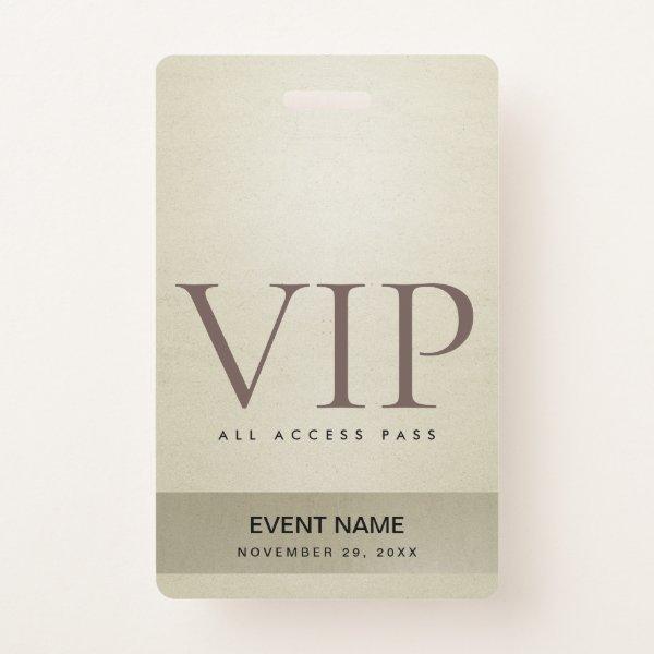 ELEGANT SILVER PALE GOLD VIP EVENT ACCESS PASS BADGE