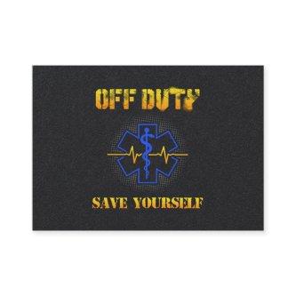 EMS Off Duty Save Yourself Paramedic Rescue Funny