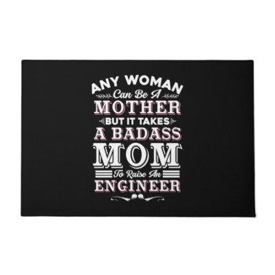 Engineer Art A Mom To Raise An Engineer Doormat