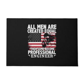 Engineer Art Some Men Become Professional Engineer Doormat