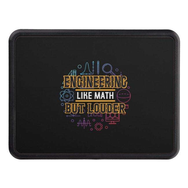Engineer Engineering Like Math Hitch Cover