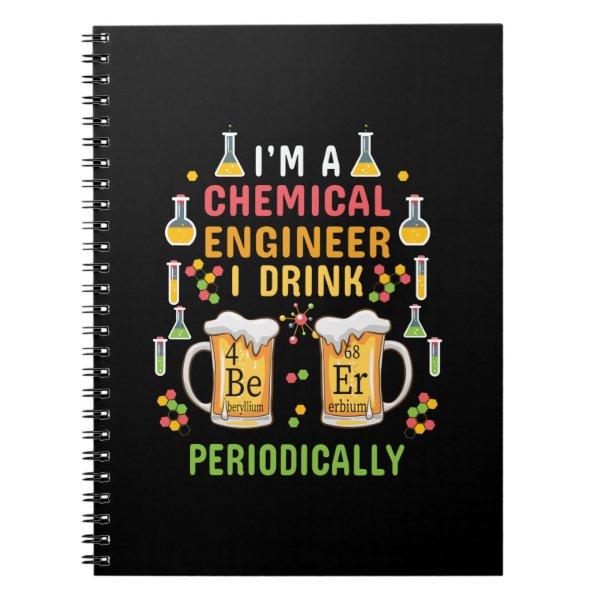 Engineer I Am A Chemical Engineer Notebook