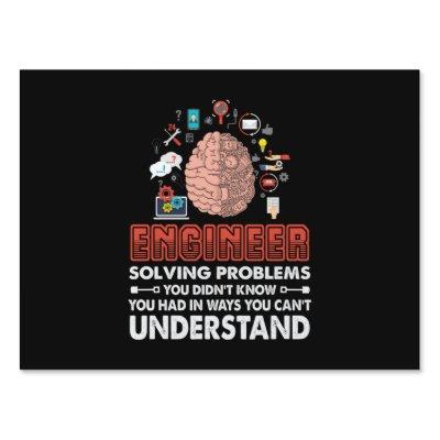Engineer Solving Problems Sign