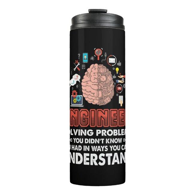 Engineer Solving Problems Thermal Tumbler