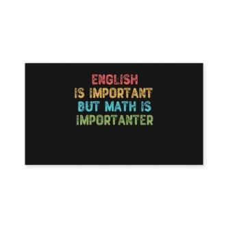 English Is Important But Math Is Importanter