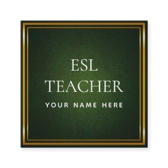 ESL Teacher English Instructor Green Chalkboard Square