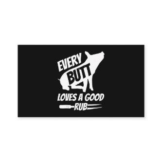 Every Butt Loves A Good Rub Funny Pig Pork BBQ
