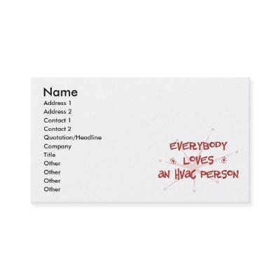 Everybody Loves An HVAC Person