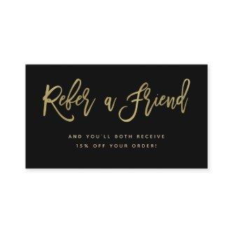 Faux Gold on Black Modern Script Referral Card