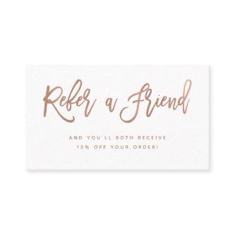 Faux Rose Gold on White Modern Script Referral Card