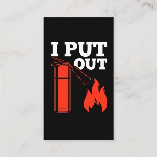 Fire extinguisher Fireman Funny Firefighter Quote