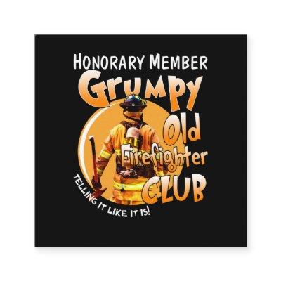 Firefighter | Honorary Member Grumpy Firefighter Square