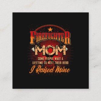 Firefighter Support - Fireman Proud Mom Square