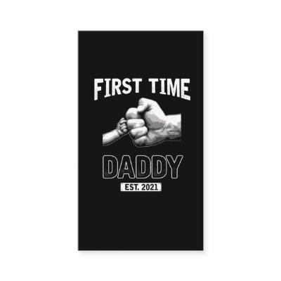 First Time Father New Dad 2021 Daddy Fathers Day
