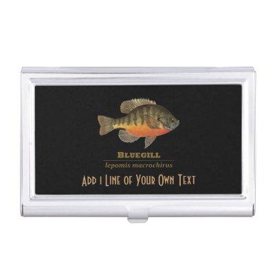 Fishing for Bluegill Case For