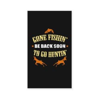 Fishing Hunting Gift for Hunters Who Love To Hunt