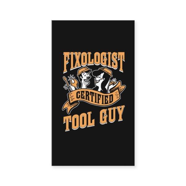 Fixologist Workshop Mechanic Husband Carpenter