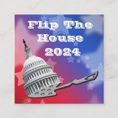 Flip The House Vote Blue 2024 Square