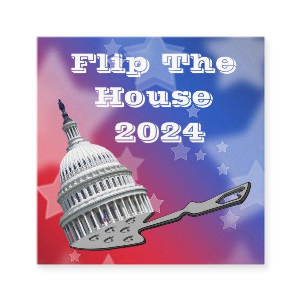 Flip The House Vote Blue 2024 Square