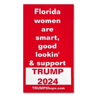 Florida Women Support TRUMP pk of 25  Magnet