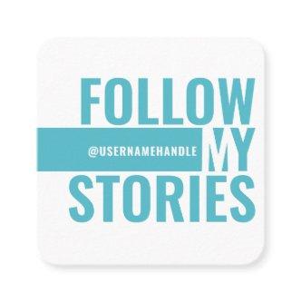 Follow My Instagram Stories Cyan Social Media Square