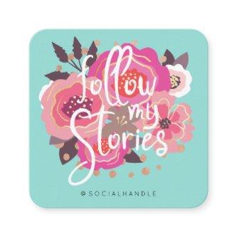 Follow My Instagram Stories Floral Social Media Square