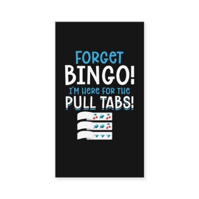 Forget Bingo Lucky Pull Tab