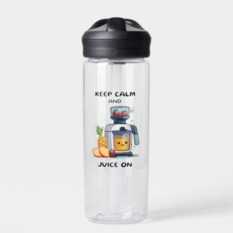 Fruit Juicer Keep Calm And Juice Health Water Bottle