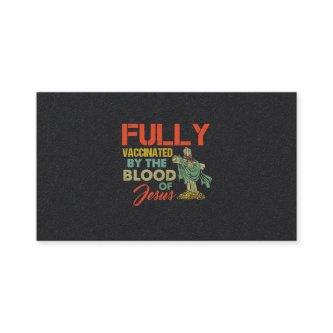 Fully Vaccinated By The Blood Of Jesus Funny Chris