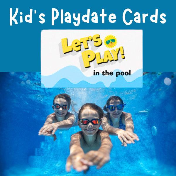 Fun Let's Play Kid's Pool Party Playdate Cards