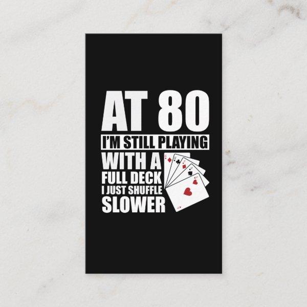 Funny 80th Birthday Poker Player  80 Year Old
