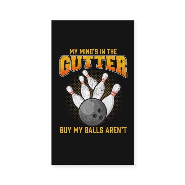 Funny Bowling Player Quote Bowler Ball Pin