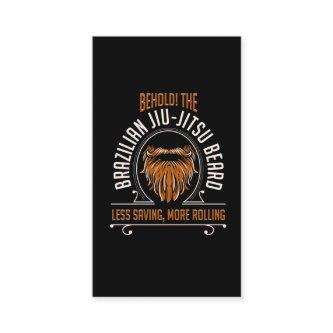 Funny Brazilian Jiu Jitsu Quote for Beard Wearer