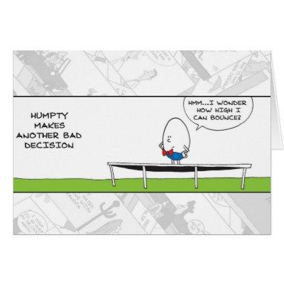 Funny Card - Humpty Dumpty Bad Decisions