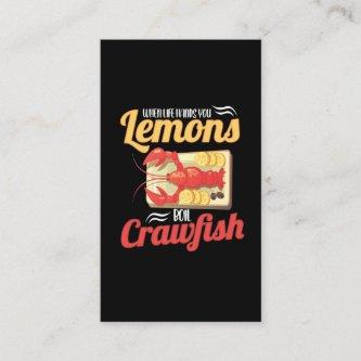 Funny Crawfish Boiling Lemon Lobster Food Joke