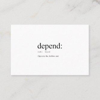 Funny definition: Depend