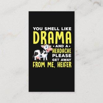 Funny Heifer Humor Sarcastic People Drama