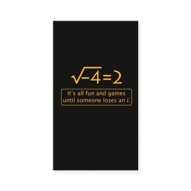 Funny Math Joke - imaginary number missing