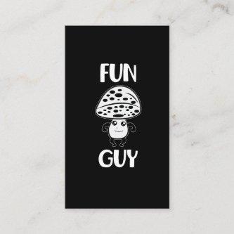 Funny Mushroom Collector Comedian Fun Guy