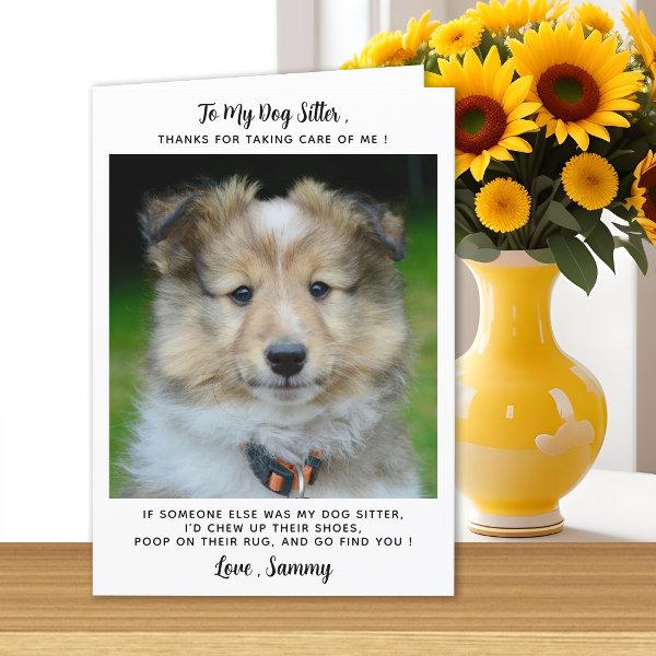 Funny Pet Sitter Custom Dog Photo Thank You Card