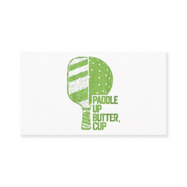 Funny Pickleball Paddle Up Butter Cup