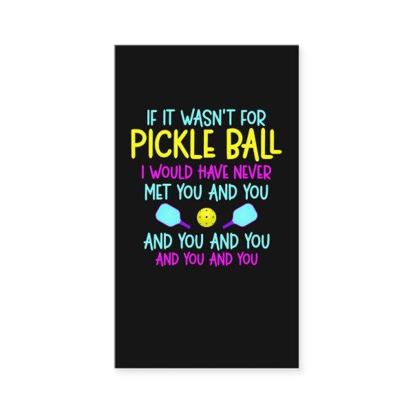 Funny Pickleball Team Quote Pickleball Player