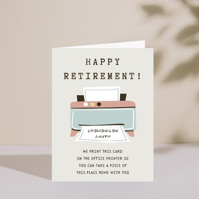 Funny Printer Happy Retirement Card
