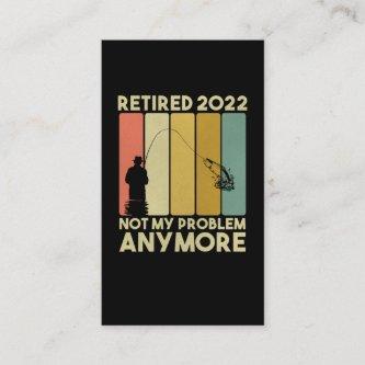 Funny Retirement 2022 Men Women Retired Fisher