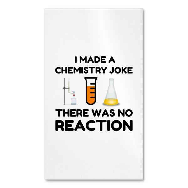 Funny Science lover chemistry joke  Magnet