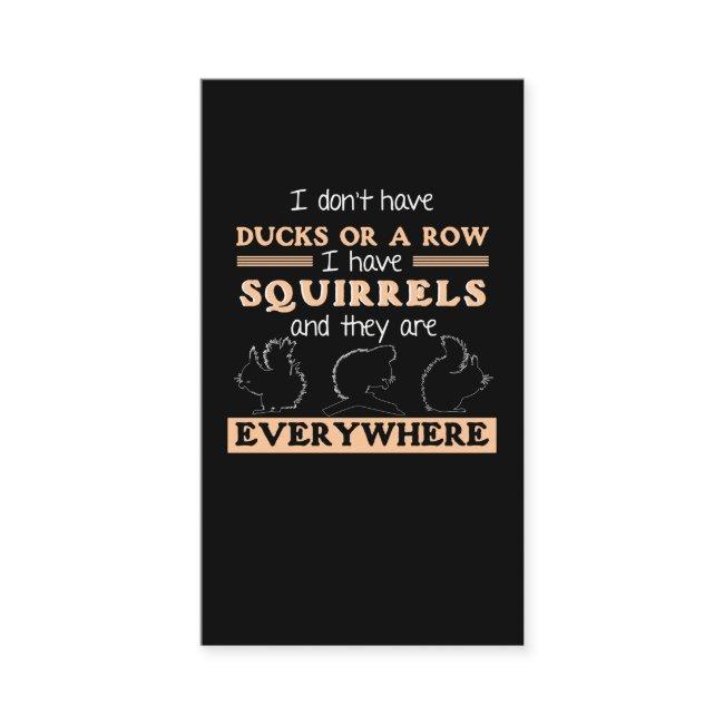 Funny Squirrel Garden Humor Squirrels Joke